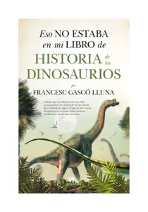 Eso No Estaba En Mi Libro De La Historia De Los Dinosaurios