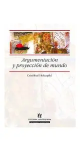 Argumentacion Y Proyeccion De Mundo