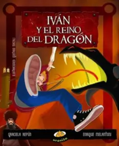 Ivan Y El Reino Del Dragon
