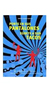 Ponte En Sus Pantalones, Subete A Sus Tacos
