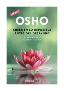 Creer En Lo Imposible Antes Del Desayuno