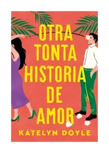 Otra Tonta Historia De Amor