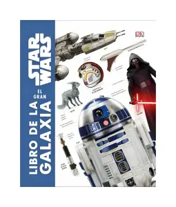 STAR WARS. EL GRAN LIBRO DE LA GALAXIA