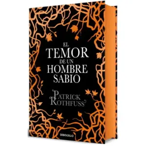 El Temor De Un Hombre Sabio (Crónica Del Asesino De Reyes 2)