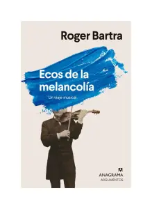 Ecos De La Melancolia