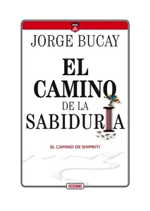 El Camino De La Sabiduria