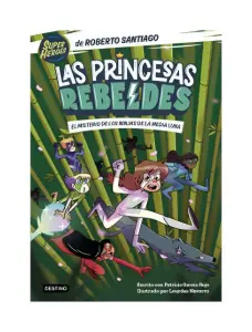 Las Princesas Rebeldes 3. El Misterio De Los Ninja