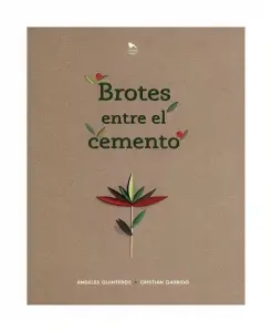 Brotes Entre El Cemento