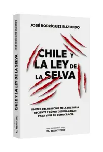Chile Y La Ley De La Selva