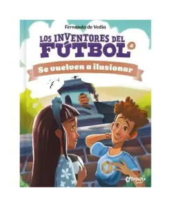 Fernando De Vedia - Los Inventores Del Fútbol 2