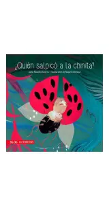 ¿QUIEN SALPICO A LA CHINITA?