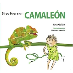 Si Yo Fuera Un Camaleon