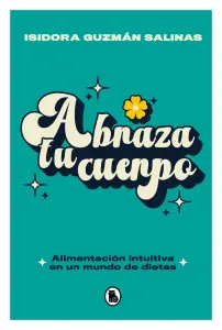 Abraza Tu Cuerpo