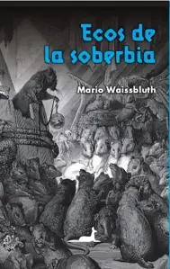 Ecos De La Soberbia