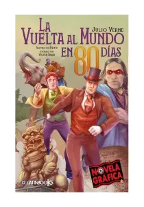 Novela Gráfica +: La Vuelta Al Mundo En 80 Días