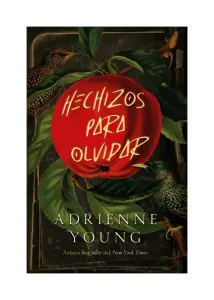 Hechizos Para Olvidar