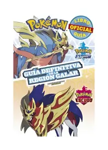 Pokémon Guía Definitiva De La Región Galar. Libro Oficial. Pokémon Espada / Pokémon Escudo