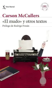 «el Mudo» Y Otros Textos