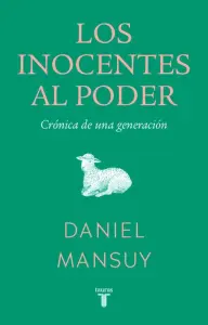 Los Inocentes Al Poder