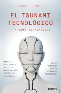 El Tsunami Tecnologico