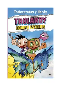 Trolardy 5. Equipo Estelar