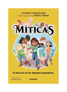 Míticas 1. El Misterio De Los Animales Legendarios