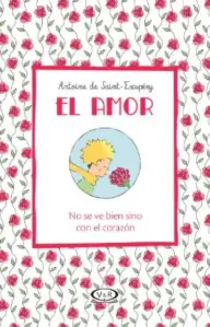 El Amor - No Se Ve Bien Sino Con El Corazón