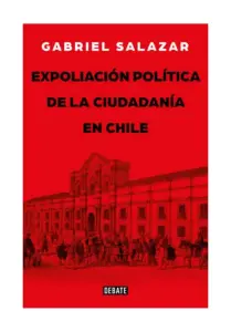 Expoliacion Politica De La Ciudadania En Chile
