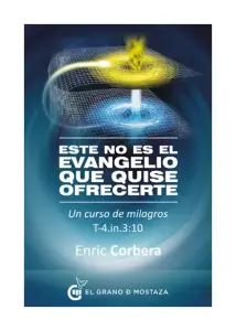 Este No Es El Evangelio Que Quise Ofrecer