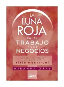 Luna Roja En El Trabajo Y Los Negocios