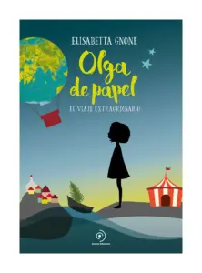 OLGA DE PAPEL EL VIAJE EXTRAORDINARIO