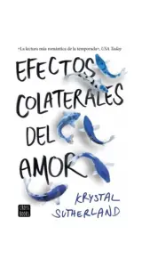 Efectos Colaterales Del Amor