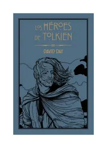Los Héroes De Tolkien