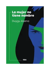 La Mujer No Tiene Nombre