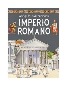 Imperio Romano - Antiguas Civilizaciones -
