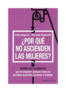 ¿por Qué No Ascienden Las Mujeres?