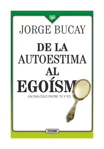 De La Autoestima Al Egoismo
