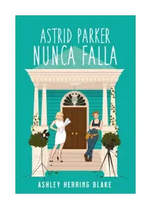 Astrid Parker Nunca Falla