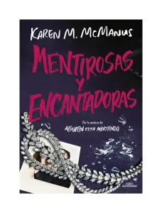 Mentirosas Y Encantadoras