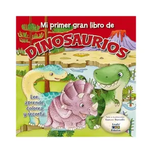 Mi Gran Libro De Dinosaurios Bebes - Mi Primer Libro De….. Tda