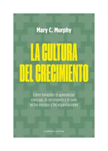Cultura Del Crecimiento, La