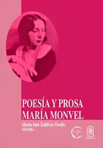 Poesía Y Prosa. María Monvel.