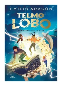Telmo Lobo 1. El Misterio Del Capitan
