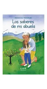 Los Saberes De Mi Abuela