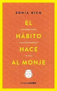 El Hábito Hace Al Monje