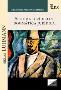 Sistema Juridico Y Dogmatica Juridica