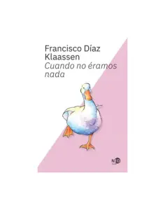 Cuando No Éramos Nada