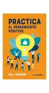 Practica El Pensamiento Positivo