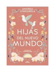Hijas Del Nuevo Mundo (cathalian Iii)