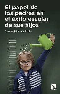 El Papel De Los Padres En El Exito Escolar